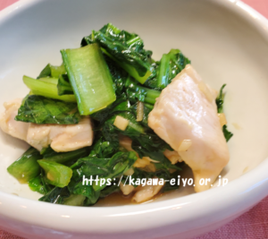 小松菜と鶏むね肉の炒め物